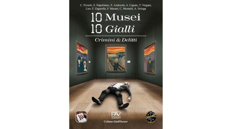 Le recensioni di elena Ceserani – 10 Musei 10 Gialli: Crimini & Delitti di AA. VV.