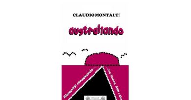 Australiando riscoprirsi camminando tra natura, miti e genti di Claudio Montalti